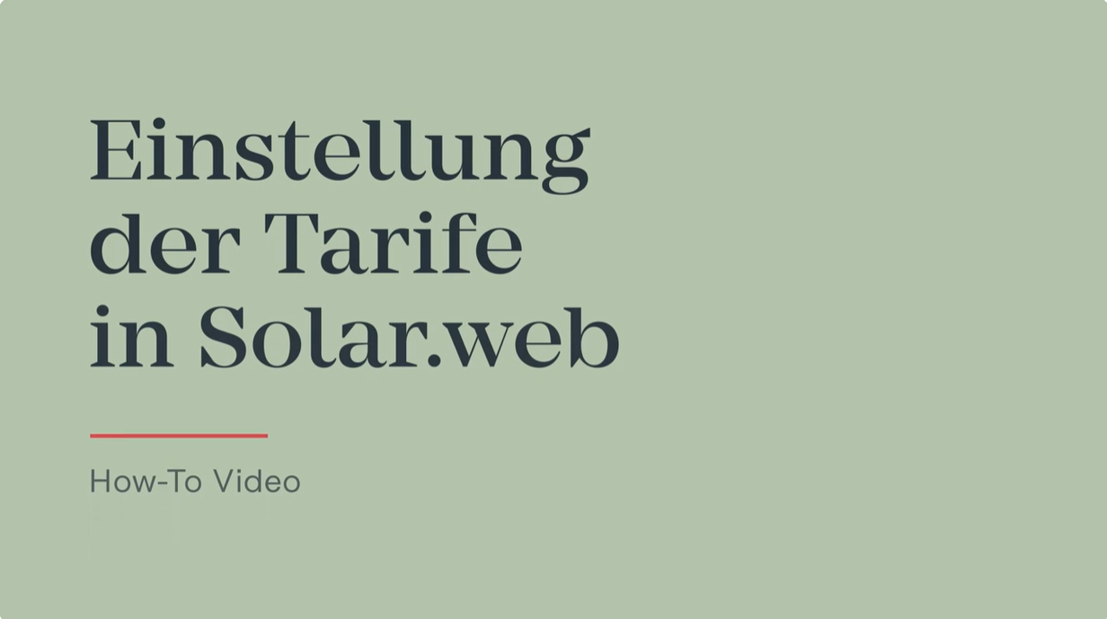 How-To Video: Einstellung der Tarife in Solar.web